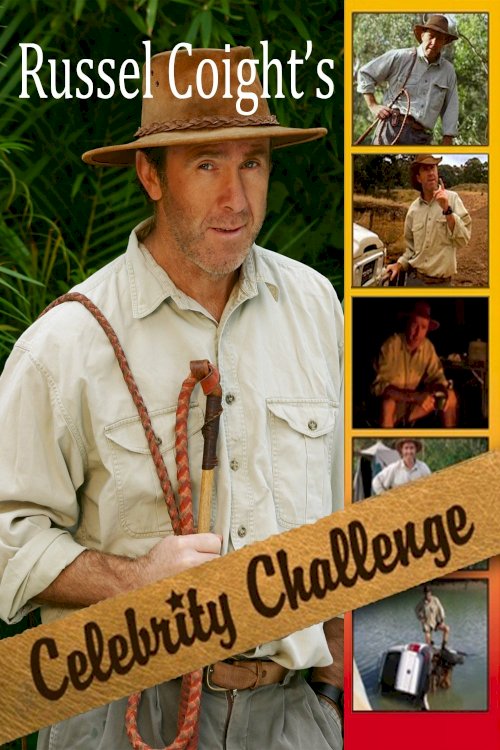 Russell Coight's Celebrity Challenge Russell Coight's Celebrity Challenge