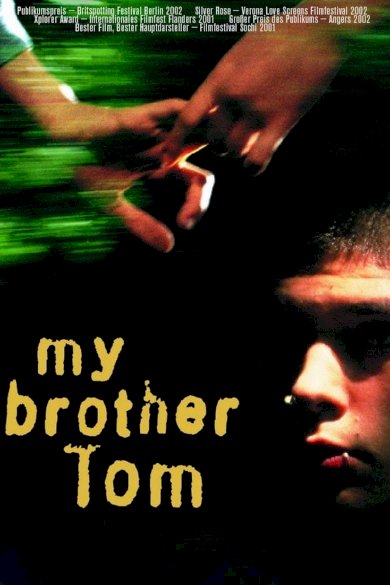 My Brother Tom My Brother Tom
