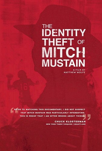 The Identity Theft of Mitch Mustain The Identity Theft of Mitch Mustain
