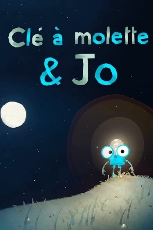 Clé à molette & Jo Clé à molette & Jo
