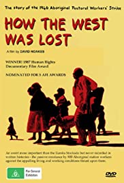 How the West Was Lost How the West Was Lost