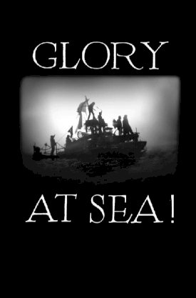 Glory at Sea Glory at Sea