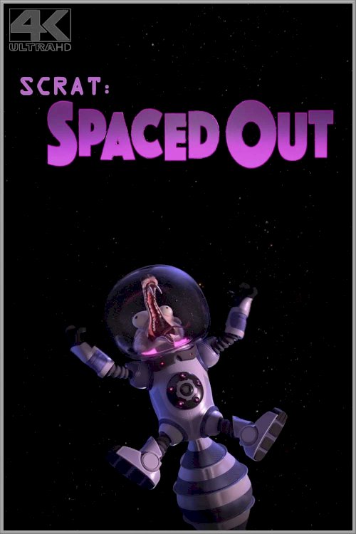 Scrat: Spaced Out Scrat: Spaced Out