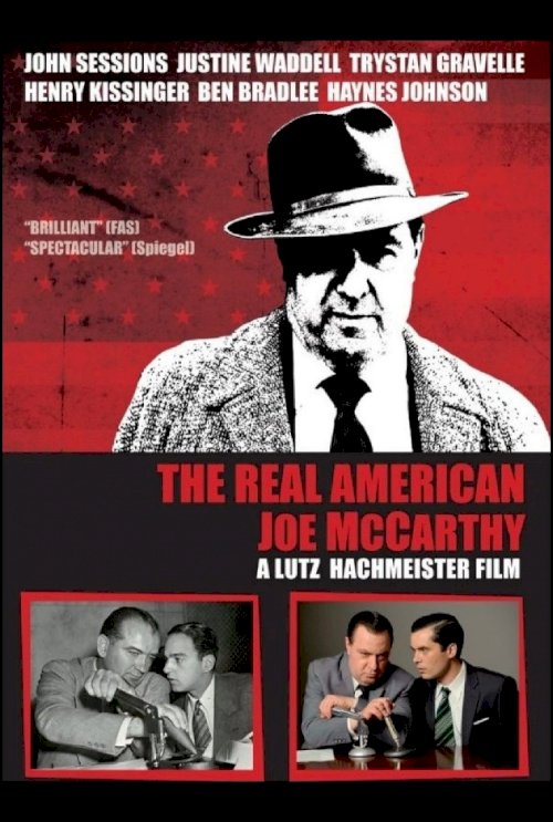 The Real American: Joe McCarthy The Real American: Joe McCarthy