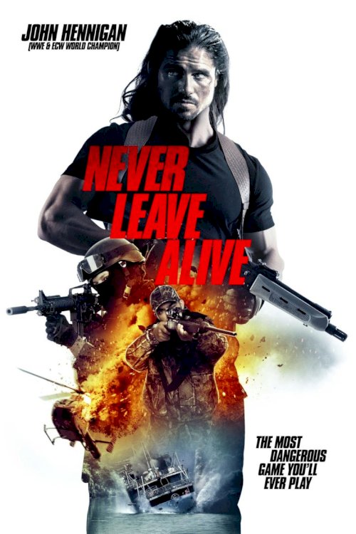 Never Leave Alive Never Leave Alive