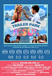 Trailer Park Jesus Trailer Park Jesus