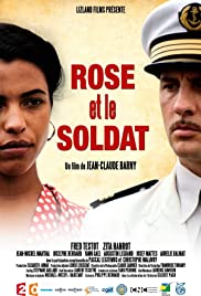 Rose and the Soldier Rose and the Soldier