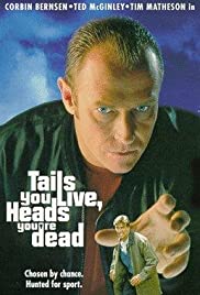 Tails You Live, Heads You're Dead Tails You Live, Heads You're Dead