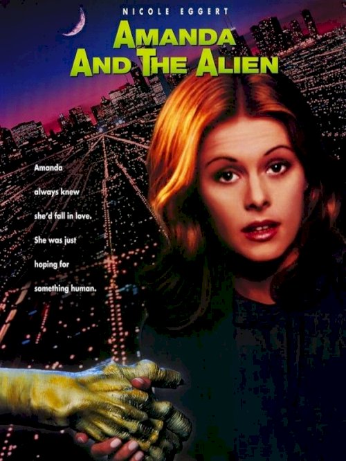 Amanda & the Alien Amanda & the Alien