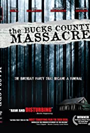 The Bucks County Massacre The Bucks County Massacre
