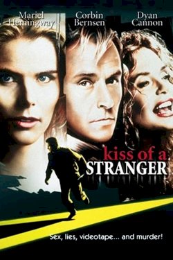 Kiss of a Stranger Kiss of a Stranger