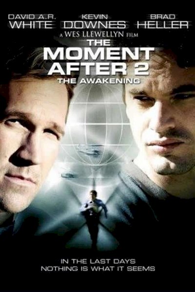 The Moment After 2: The Awakening The Moment After 2: The Awakening