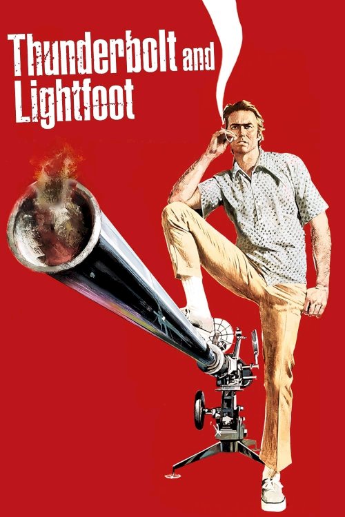 Thunderbolt and Lightfoot Thunderbolt and Lightfoot