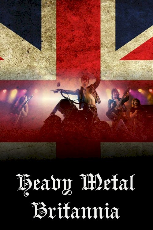 Heavy Metal Britannia Heavy Metal Britannia