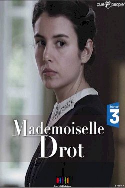 Mademoiselle Drot Mademoiselle Drot