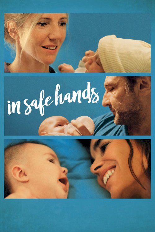 In Safe Hands In Safe Hands