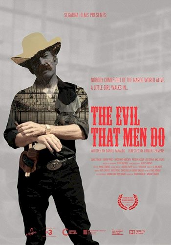 The Evil That Men Do The Evil That Men Do