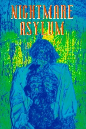 Nightmare Asylum Nightmare Asylum