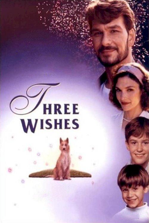 Three Wishes Three Wishes