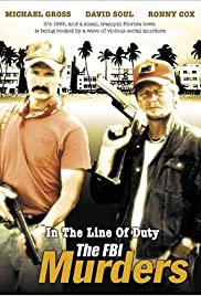 In the Line of Duty: The F.B.I. Murders In the Line of Duty: The F.B.I. Murders