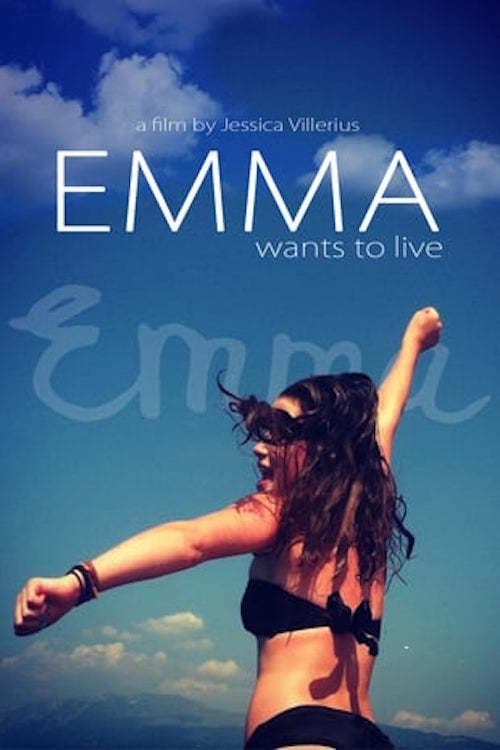Emma Wants to Live Emma Wants to Live