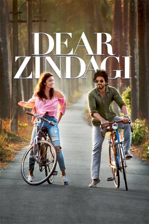 Dear Zindagi