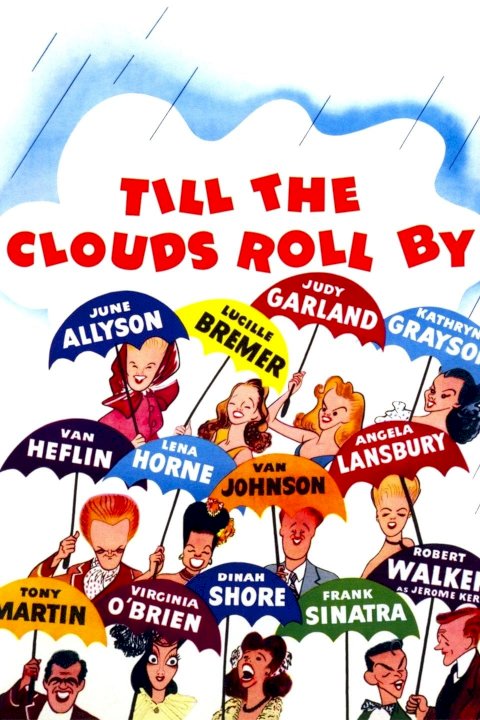 Till the Clouds Roll By Till the Clouds Roll By