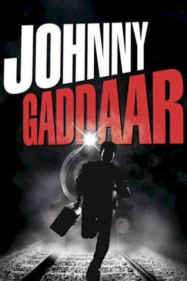 Johnny Gaddaar Johnny Gaddaar