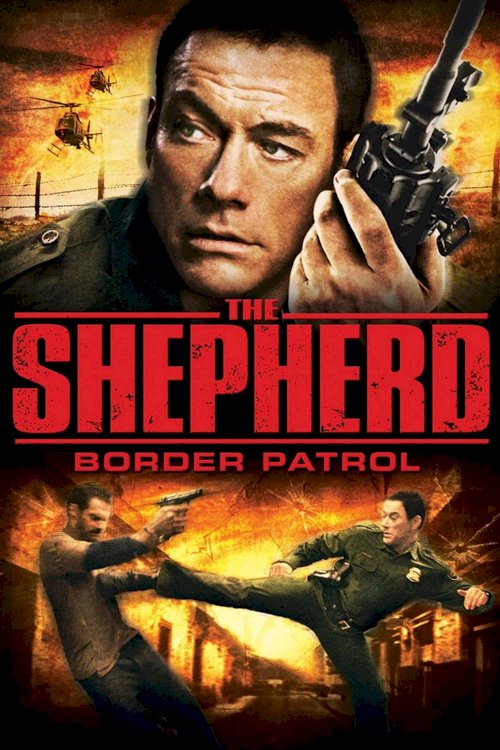 The Shepherd: Border Patrol The Shepherd: Border Patrol