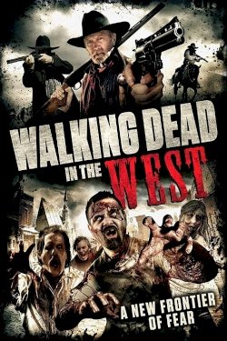 Walking Dead In The West Walking Dead In The West