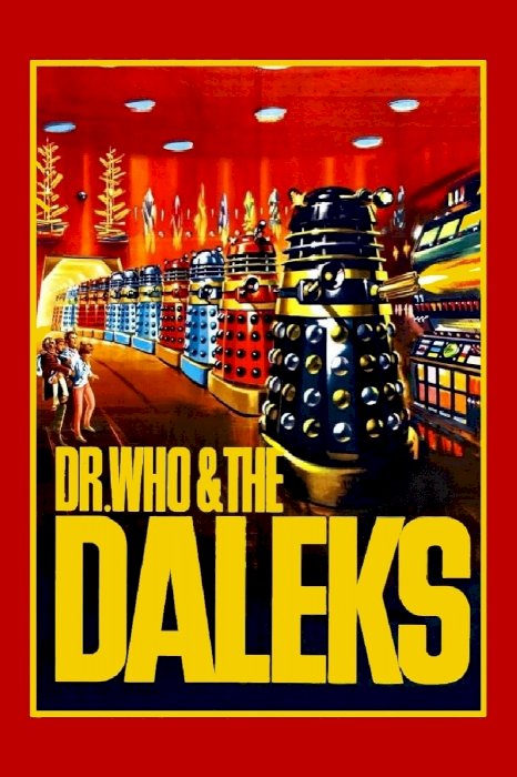 Dr. Who and the Daleks Dr. Who and the Daleks
