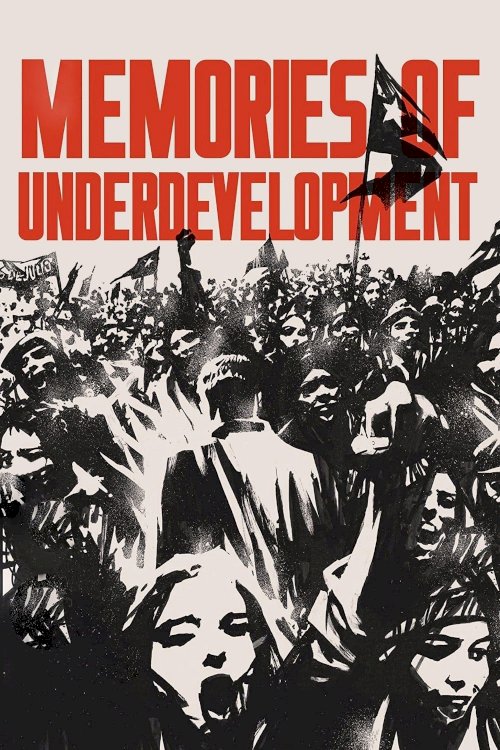 Memories of Underdevelopment Memories of Underdevelopment