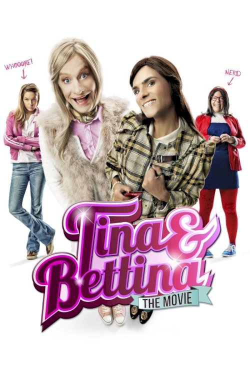 Tina & Bettina: The Movie Tina & Bettina: The Movie