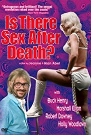 Is There Sex After Death? Is There Sex After Death?