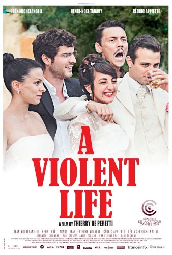 A Violent Life A Violent Life