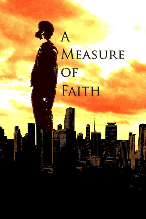 Just a Measure of Faith Just a Measure of Faith
