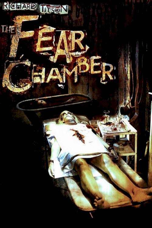 The Fear Chamber The Fear Chamber