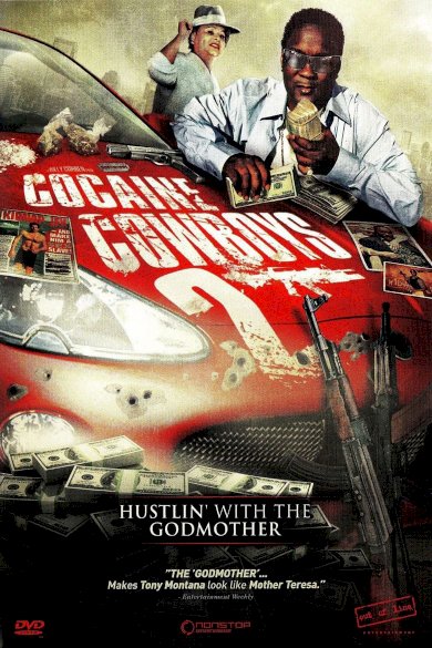 Cocaine Cowboys II: Hustlin' with the Godmother Cocaine Cowboys II: Hustlin' with the Godmother