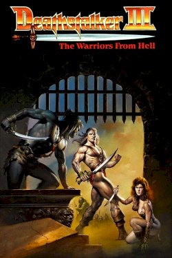 Deathstalker and the Warriors from Hell Deathstalker and the Warriors from Hell