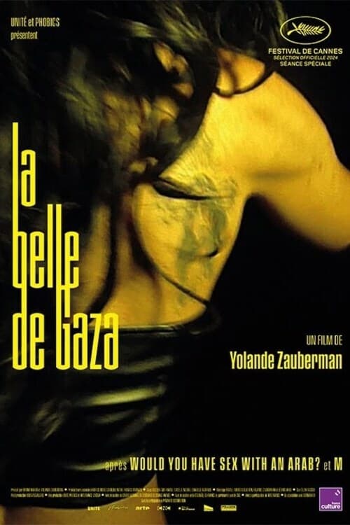 The Belle From Gaza The Belle From Gaza