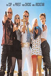 The Cop, the Priest, Their Chicks, and a Rockstar The Cop, the Priest, Their Chicks, and a Rockstar