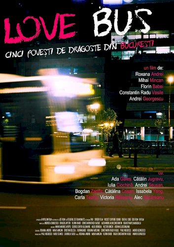 Love Bus: Five Love Stories from Bucharest Love Bus: Five Love Stories from Bucharest