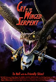 Cry of the Winged Serpent Cry of the Winged Serpent