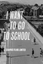 I Want to Go to School