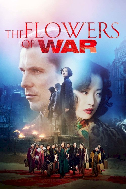The Flowers of War The Flowers of War