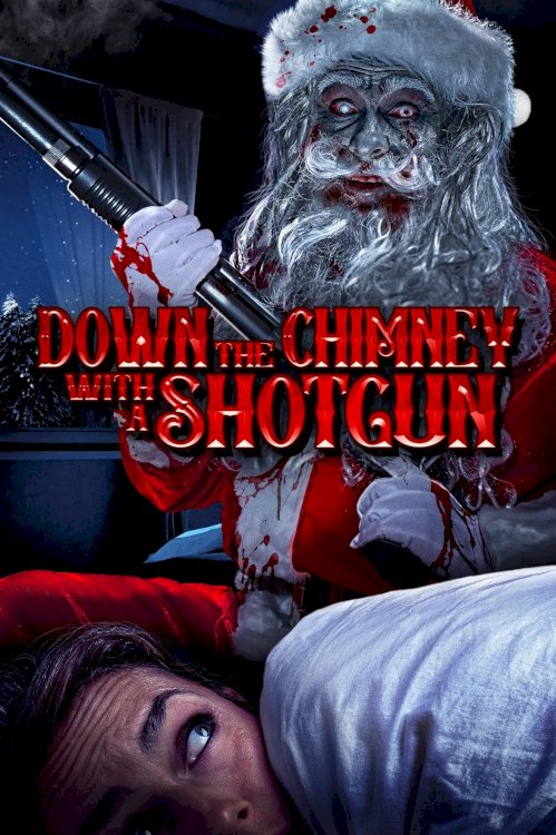 Down the Chimney with a Shotgun Down the Chimney with a Shotgun