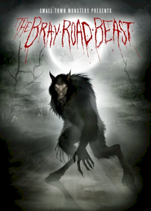 The Bray Road Beast The Bray Road Beast