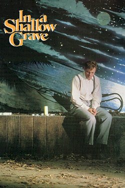 In a Shallow Grave In a Shallow Grave
