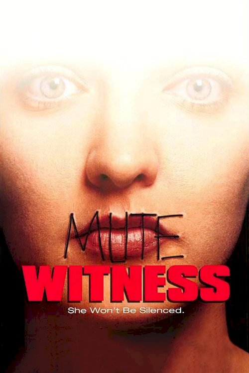 Mute Witness Mute Witness