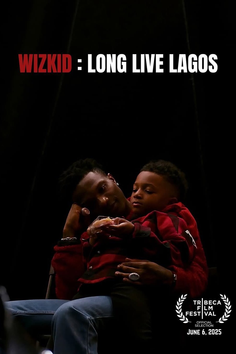 Wizkid: Long Live Lagos Wizkid: Long Live Lagos